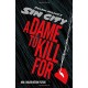 COMIC-SIN CITY 2: A DAME TO.. (BOOK)