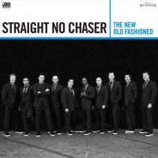 STRAIGHT NO CHASER-NEW OLD FASHIONED (CD)