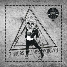 TWO HOURS TILL BREAKDOWN-PARTYF0CKR EP (CD-S)