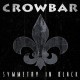 CROWBAR-SYMMETRY IN.. -REISSUE- (LP)