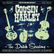 COUSIN HARLEY-DUTCH SESSIONS (CD)
