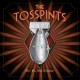 TOSSPINTS-HAVE YOU BEEN DRINKING (LP)