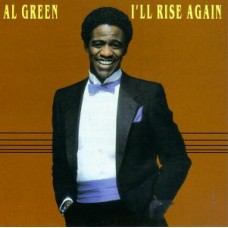 AL GREEN-I'LL RISE AGAIN (CD)