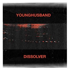 YOUNGHUSBAND-DISSOLVER (LP)
