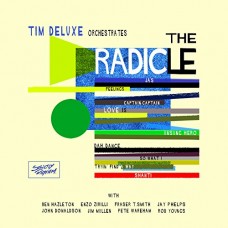 TIM DELUXE-RADICLE (CD)