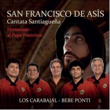 CARABAJAL/BEBE PONTI-SAN FRANCISCO DE ASIS .. (CD)