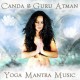 CANDA & GURU ATMAN-YOGA MANTRA MUSIC (CD)