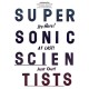 MOTORPSYCHO-SUPERSONIC SCIENTISTS (2LP)