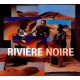 RIVIERE NOIRE-RIVIERE NOIRE (CD)