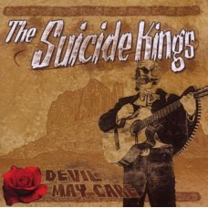 SUICIDE KINGS-DEVIL MAY CARE (CD)