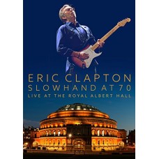 ERIC CLAPTON-SLOWHAND AT 70 (BLU-RAY)