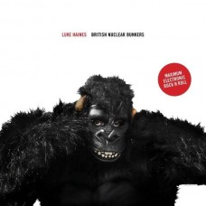 LUKE HAINES-BRITISH NUCLEAR BUNKERS (CD)