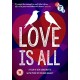 DOCUMENTÁRIO-LOVE IS ALL (DVD)