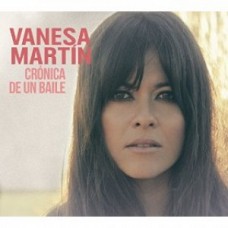 VANESA MARTIN-CRONICA DE UN.. (LP+CD)