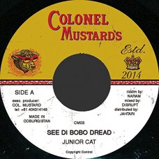 JUNIOR CAT-SEE DI BOBO DREAD (7")