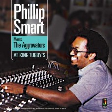 PHILLIP SMART-MEETS THE AGGROVATORS.. (LP)