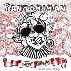PANTOMIMAN-AMPHE THEATER (CD)