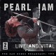 PEARL JAM-LIVE AND VITAL (2CD)