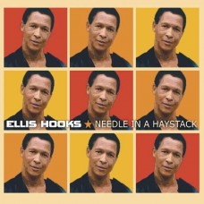 ELLIS HOOKS-NEEDLE IN A HAYSTACK (CD)