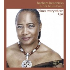 BARBARA HENDRICKS BLUES BAND-BLUES EVERYWHERE I GO (LP)