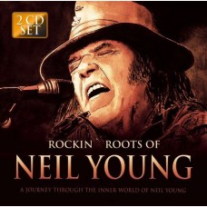 NEIL YOUNG-ROCKIN ROOTS OF NEIL.. (2CD)
