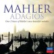 G. MAHLER-ADAGIOS (2CD)