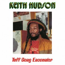KEITH HUDSON-TUFF GONG ENCOUNTER (CD)