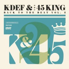 K-DEF & THE 45 KING-BACK TO THE BEAT VOL.2 (LP)