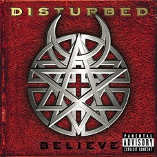 DISTURBED-BELIEVE (LP)