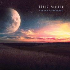 CRAIG PADILLA-HEAVEN CONDENSED (CD)