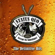 STATUS QUO-ACCEPT NO SUBSTITUTE! (3CD)