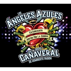 ANGELES AZULES/GRUPO CANA-JUNTOS POR LA CUMBIA (CD)