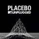 PLACEBO-MTV UNPLUGGED (CD)