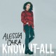 ALESSIA CARA-KNOW IT ALL (CD)