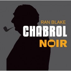 RAN BLAKE-CHABROL NOIR (CD)