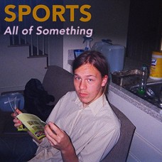 SPORTS-ALL OF SOMETHING (LP)