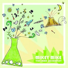 MIKEY MIKE THE RAD SCIENT-MIKEY MIKE THE RAD.. (CD)