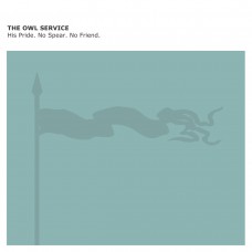 OWL SERVICE-HIS PRIDE NO SPEAR (CD)