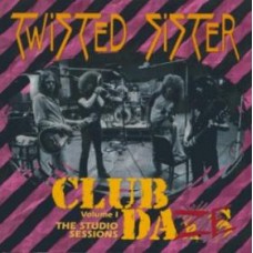 TWISTED SISTER-CLUB DAZE (CD)