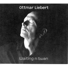 OTTMAR LIEBERT-WAITING N SWAN (CD)