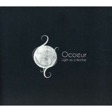 OCOEUR-LIGHT AS A FEATHER (CD)