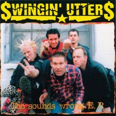 SWINGIN' UTTERS-SOUNDS WRONG (10")