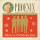PHOENIX-ALONE ON CHRISTMAS DAY (7")