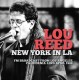 LOU REED-NEW YORK IN L.A. (CD)
