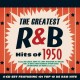 V/A-GREATEST R&B HITS OF 1950 (4CD)