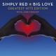 SIMPLY RED-BIG LOVE GREATEST HITS.. (2CD)