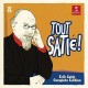 E. SATIE-TOUT SATIE! - COMPLETE ED (10CD)