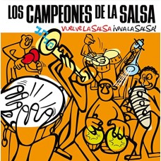 LOS CAMPEONES DE LA SALSA-VUELVE LA SALSA... VIVA.. (CD)