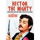 FILME-HECTOR THE MIGHTY (DVD)