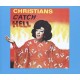 HONEST JONS-CHRISTIANS CATCH HELL: (CD)